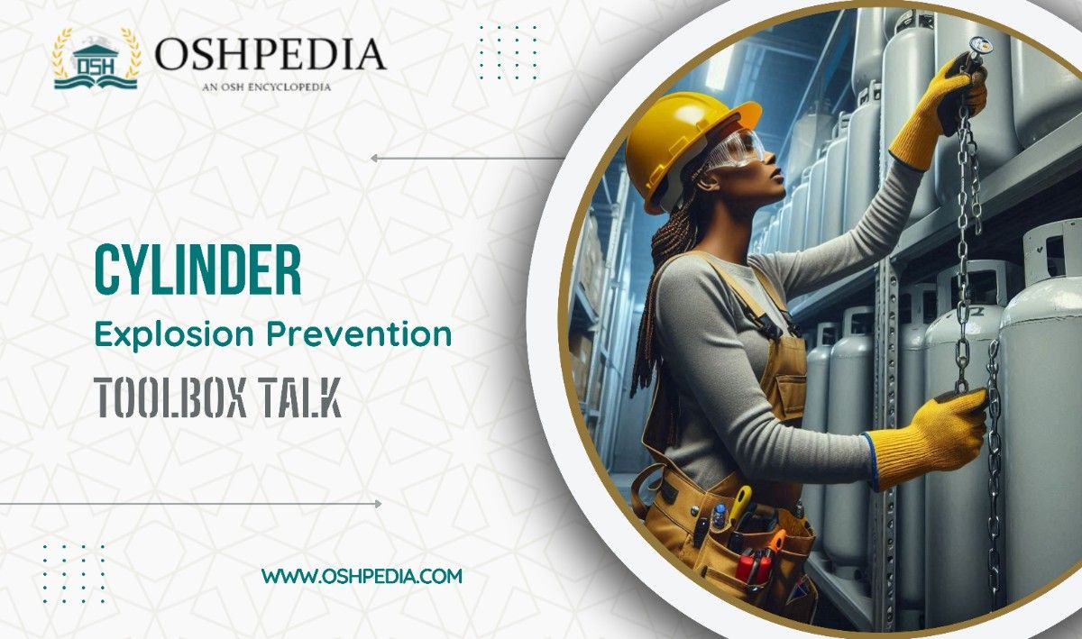 Cylinder Explosion Prevention toolbox talk